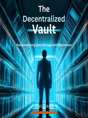 cover image of The Decentralized Vault